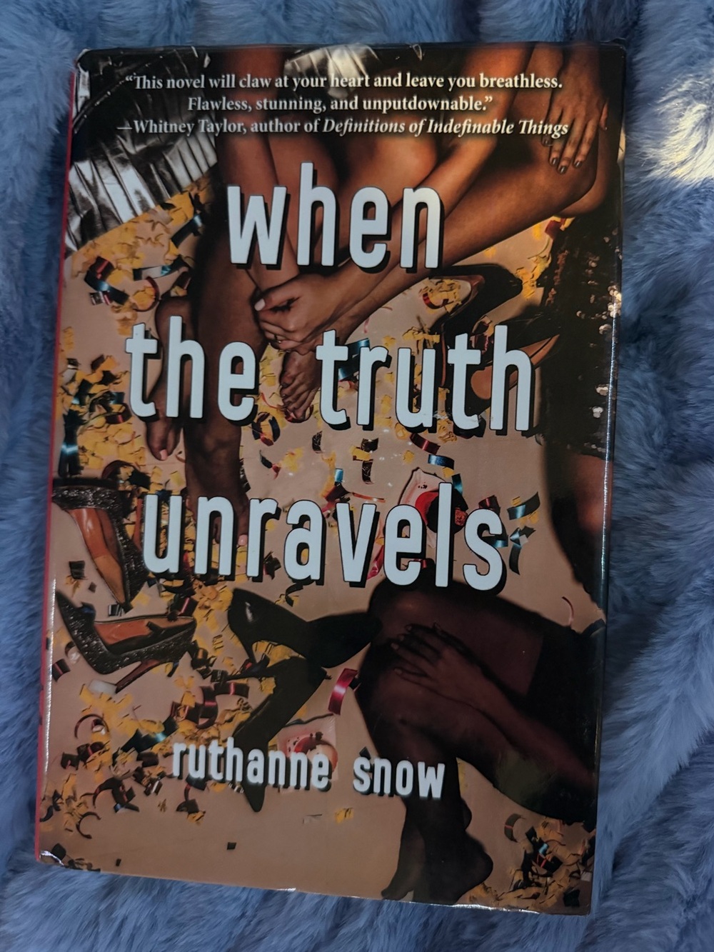 When the Truth Unravels book by RuthAnne Snow